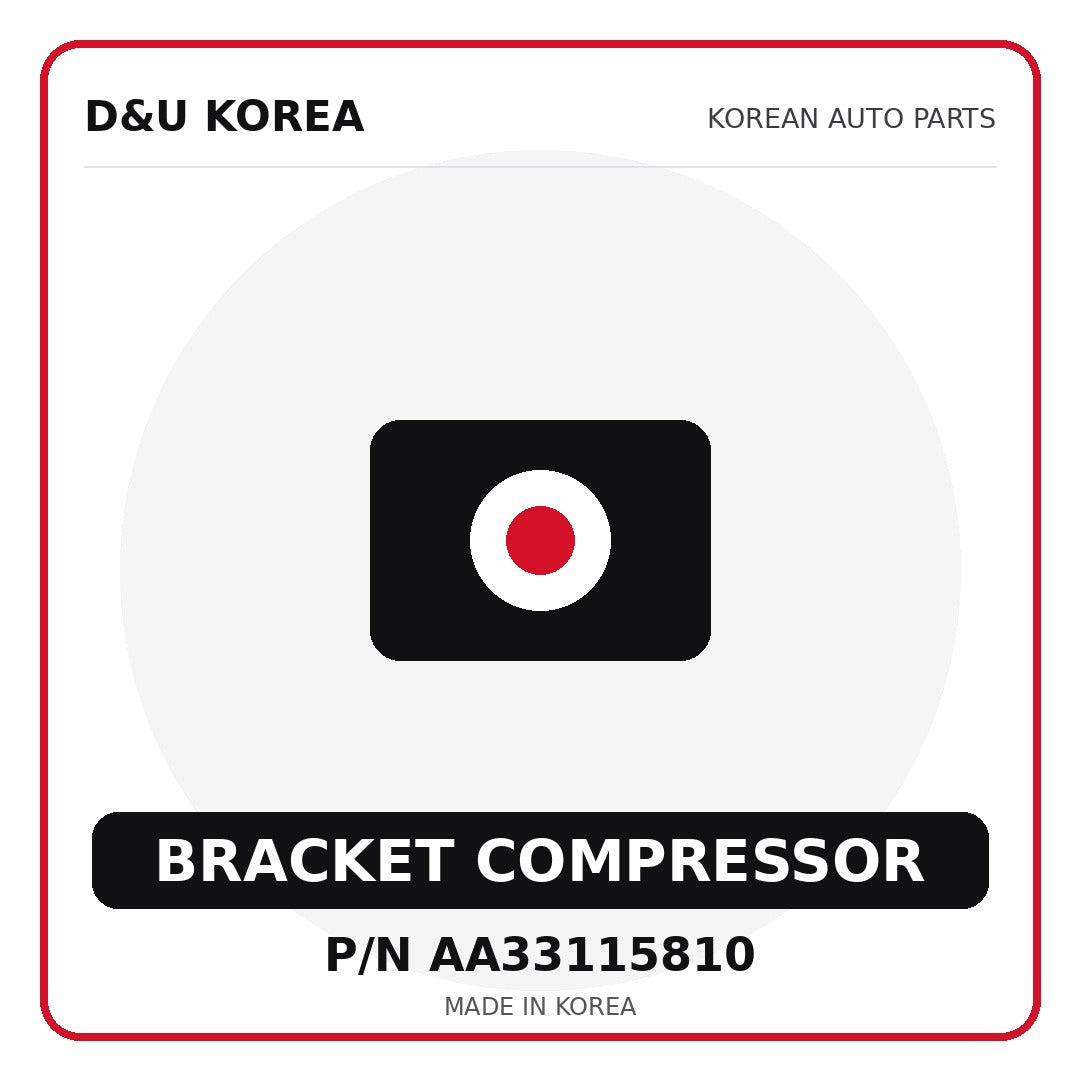 Genuine Mobis BRACKET COMPRESSOR AA33115810 for Korean vehicles | D&U Korea