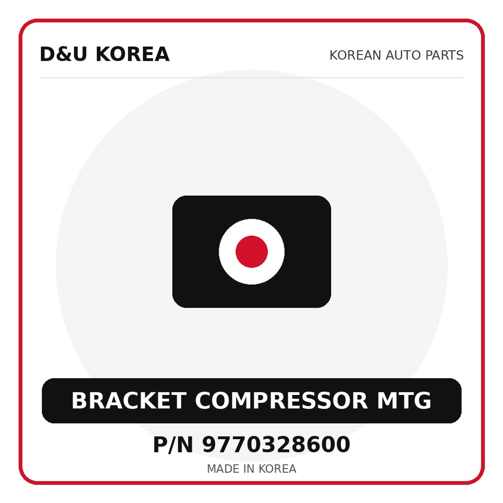 Genuine Mobis BRACKET COMPRESSOR MTG 9770328600 for Korean vehicles | D&U Korea