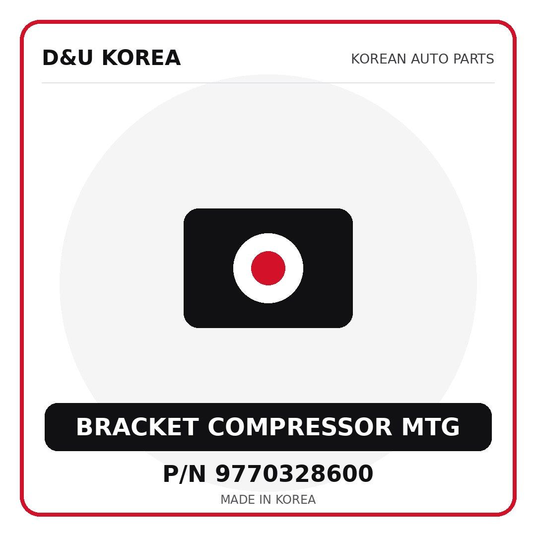 Genuine Mobis BRACKET COMPRESSOR MTG 9770328600 for Korean vehicles | D&U Korea