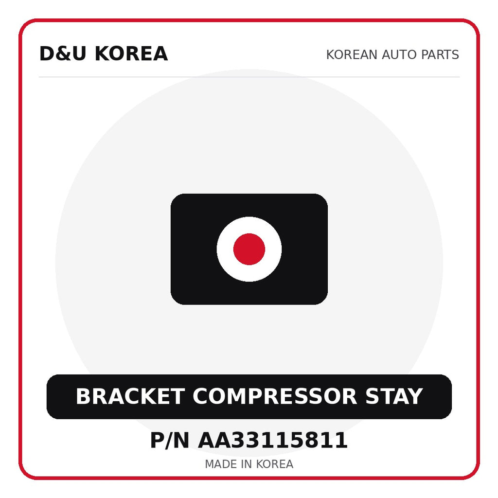 Genuine Mobis BRACKET COMPRESSOR STAY AA33115811 - Korean auto parts from D&U Korea