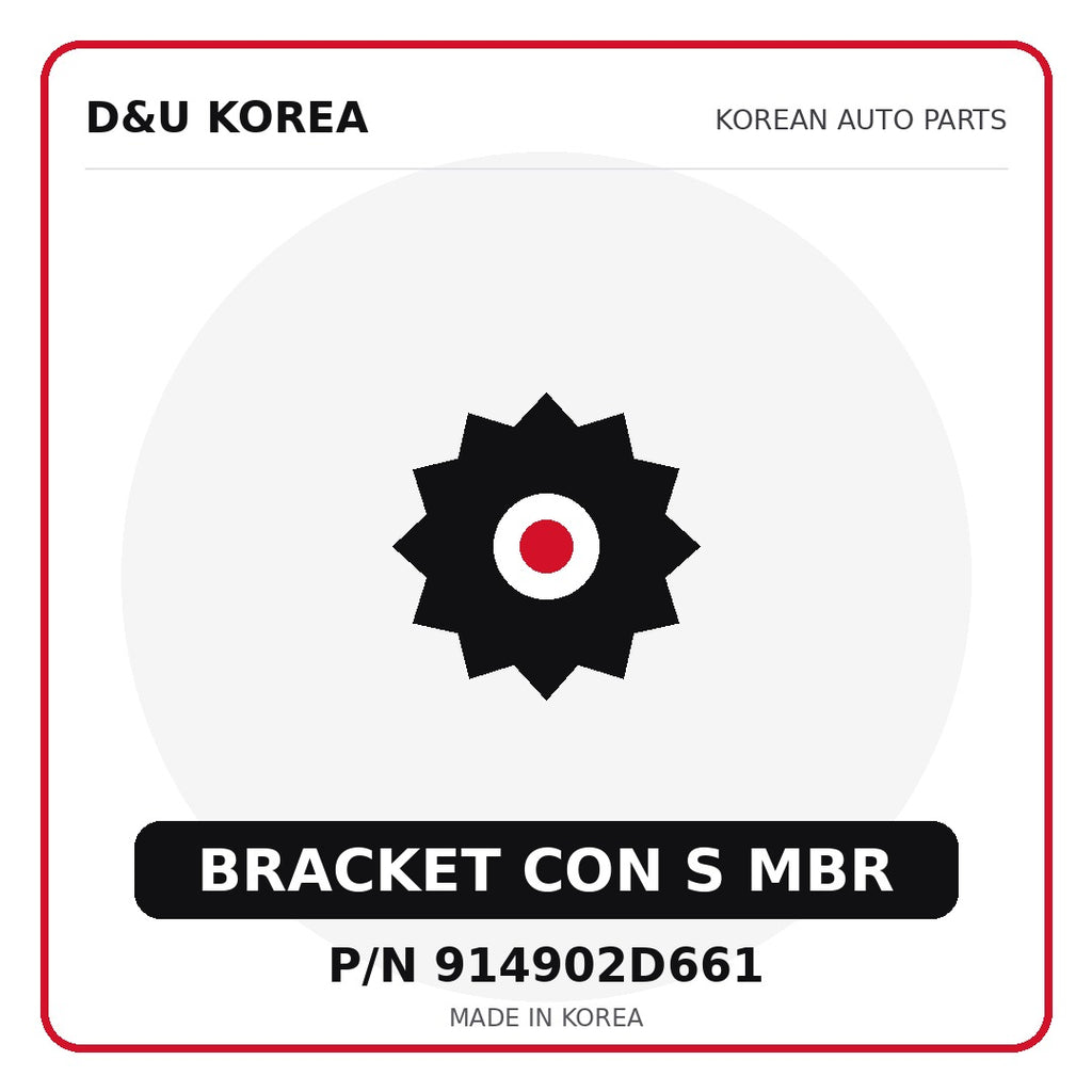 Genuine Mobis BRACKET CON S MBR 914902D661 - Korean auto parts from D&U Korea