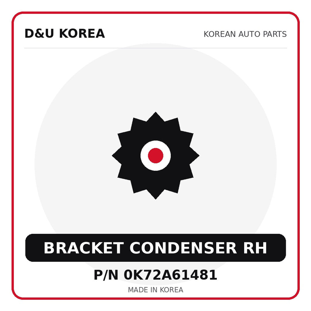 Genuine Mobis BRACKET CONDENSER RH 0K72A61481 - Korean auto parts from D&U Korea