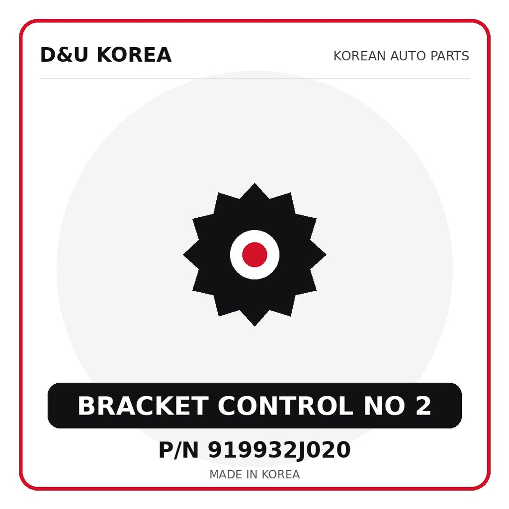 Genuine Mobis BRACKET CONTROL NO 2 919932J020 - Korean auto parts from D&U Korea