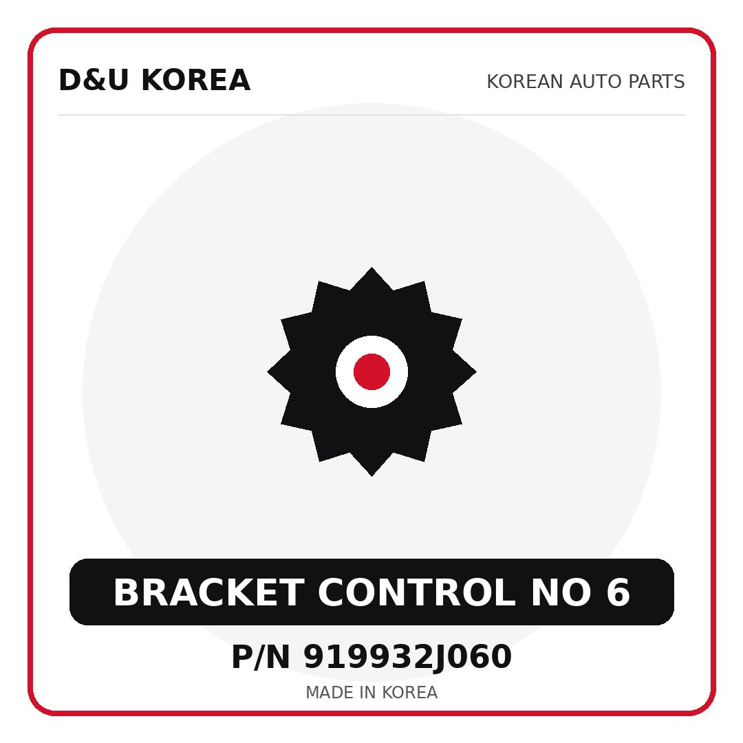 Genuine Mobis BRACKET CONTROL NO 6 919932J060 - Korean auto parts from D&U Korea