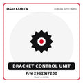 Genuine Mobis BRACKET CONTROL UNIT 29629J7200 - Korean auto parts from D&U Korea