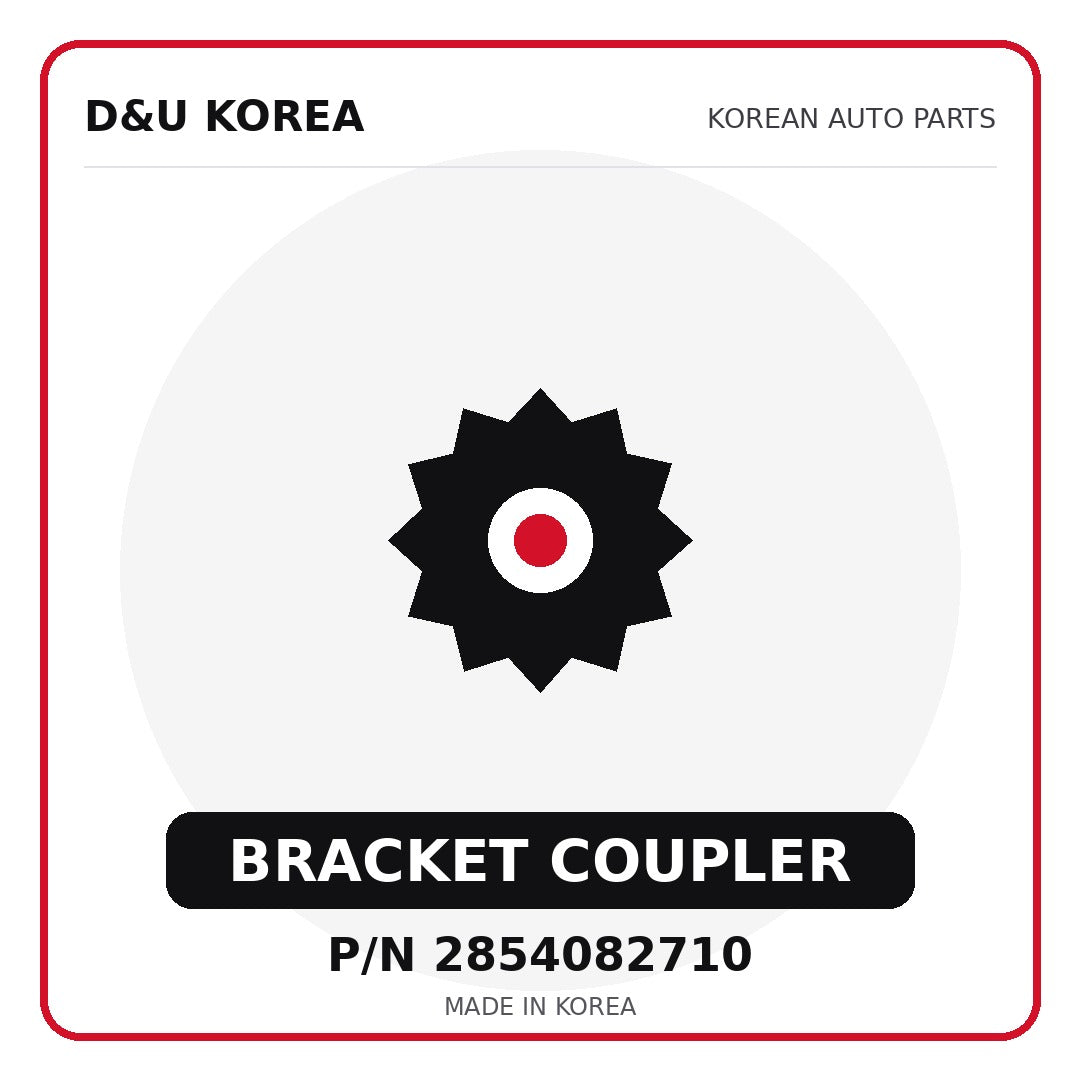 Genuine Mobis BRACKET COUPLER 2854082710 - Korean auto parts from D&U Korea