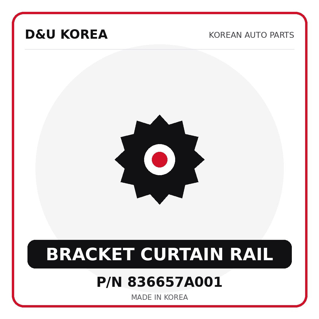 Genuine Mobis BRACKET CURTAIN RAIL 836657A001 - Korean auto parts from D&U Korea