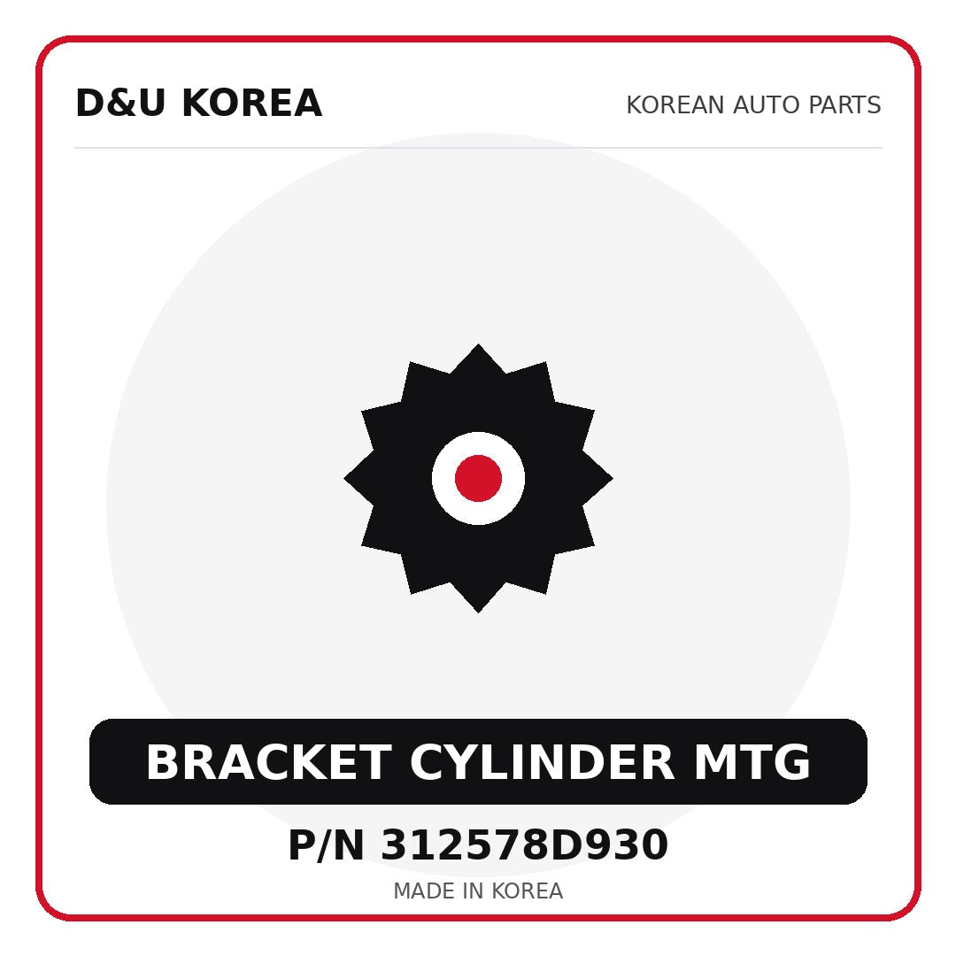 Genuine Mobis BRACKET CYLINDER MTG 312578D930 - Korean auto parts from D&U Korea