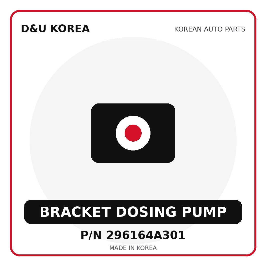 Genuine Mobis BRACKET DOSING PUMP 296164A301 - Korean auto parts from D&U Korea