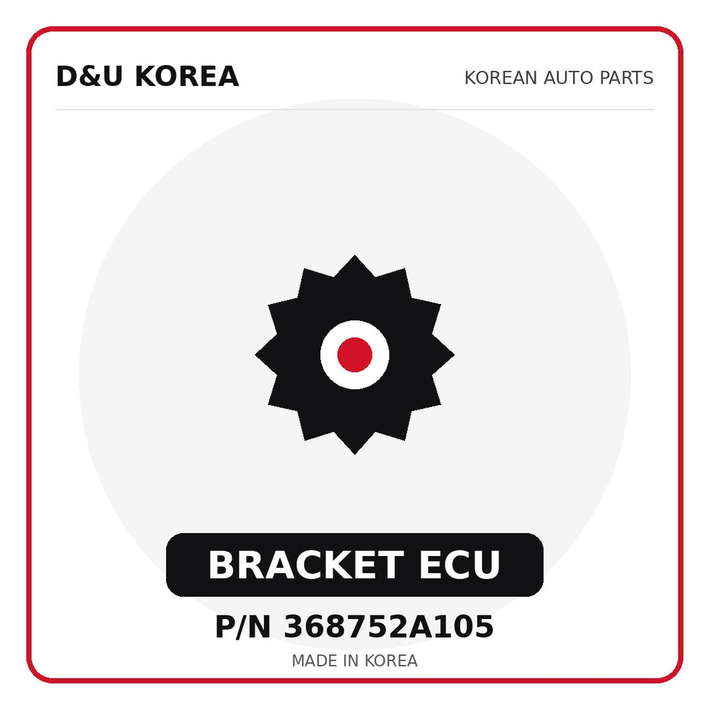 Genuine Mobis BRACKET ECU 368752A105 - Korean auto parts from D&U Korea