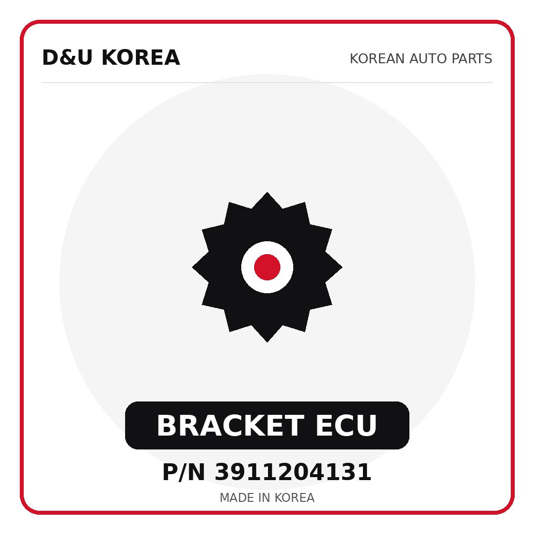 Genuine Mobis BRACKET ECU 3911204131 - Korean auto parts from D&U Korea