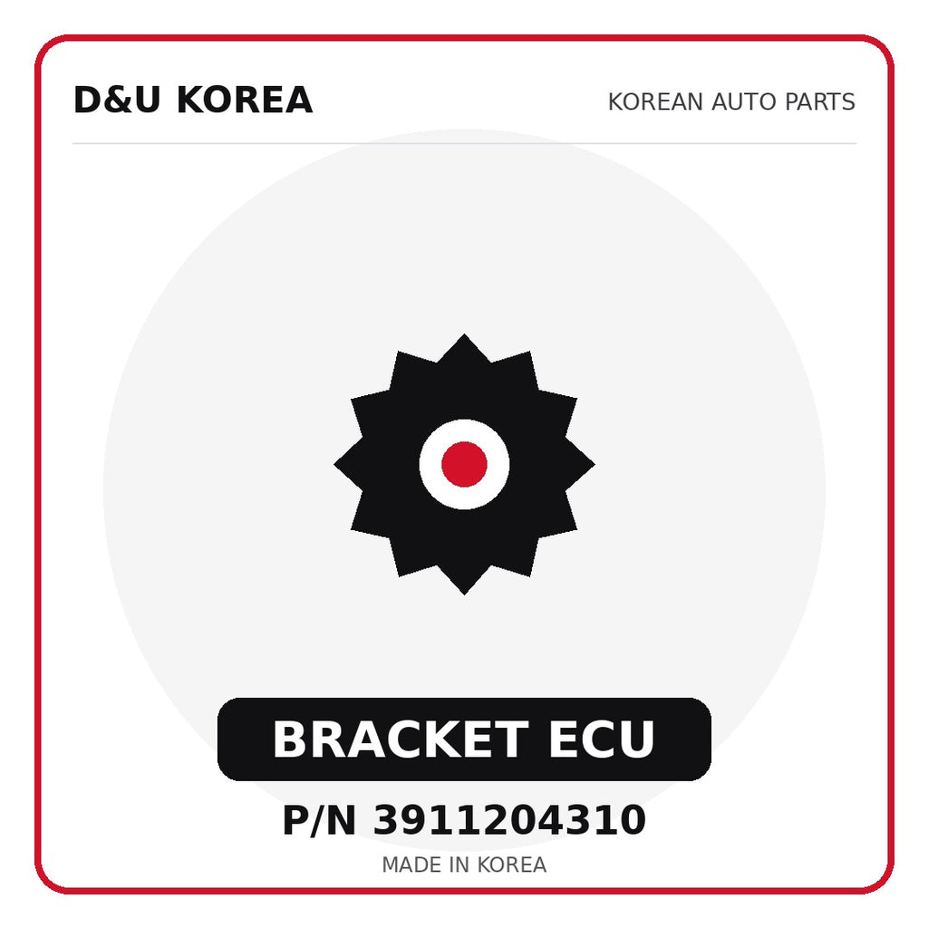 Genuine Mobis BRACKET ECU 3911204310 for Korean vehicles | D&U Korea