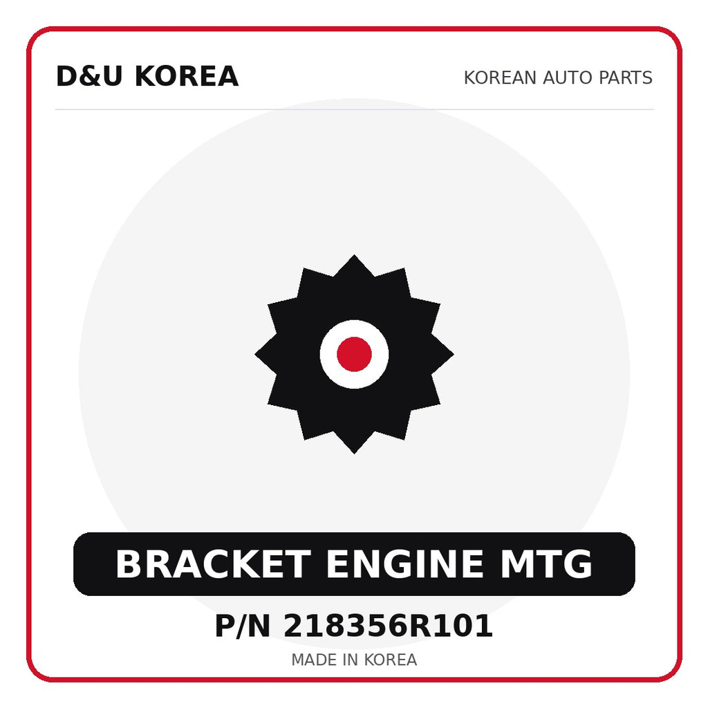 Genuine Mobis BRACKET ENGINE MTG 218356R101 - Korean auto parts from D&U Korea