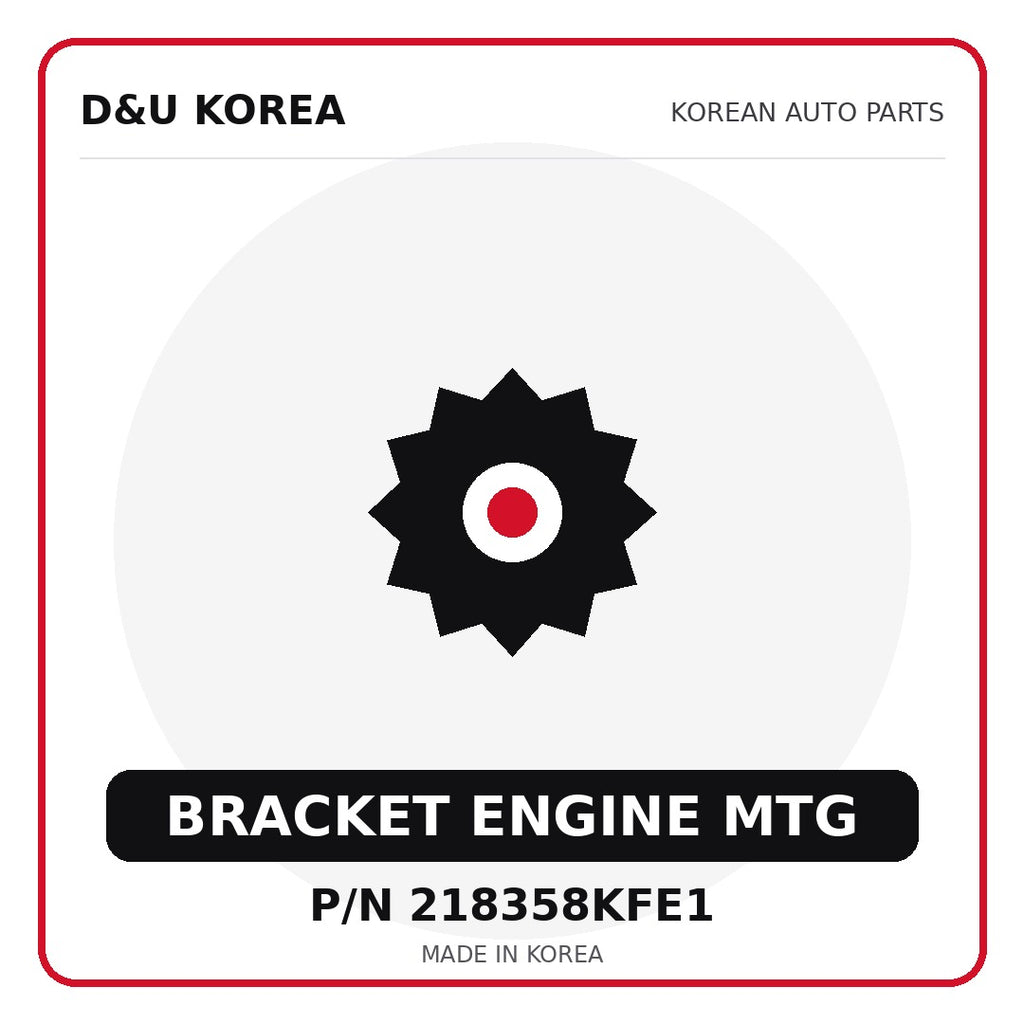 Genuine Mobis BRACKET ENGINE MTG 218358KFE1 - Korean auto parts from D&U Korea