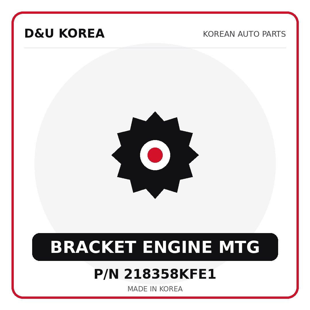 Genuine Mobis BRACKET ENGINE MTG 218358KFE1 - Korean auto parts from D&U Korea
