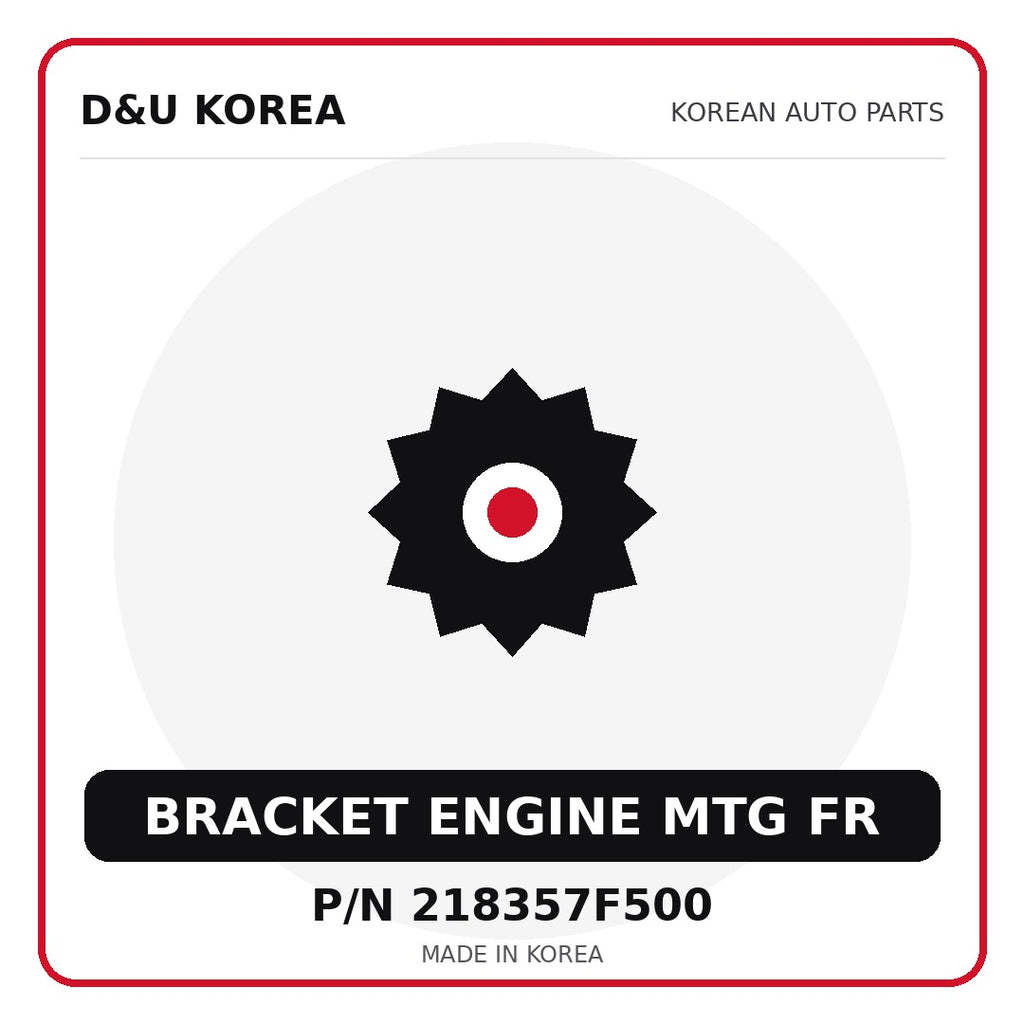 Genuine Mobis BRACKET ENGINE MTG FR 218357F500 - Korean auto parts from D&U Korea