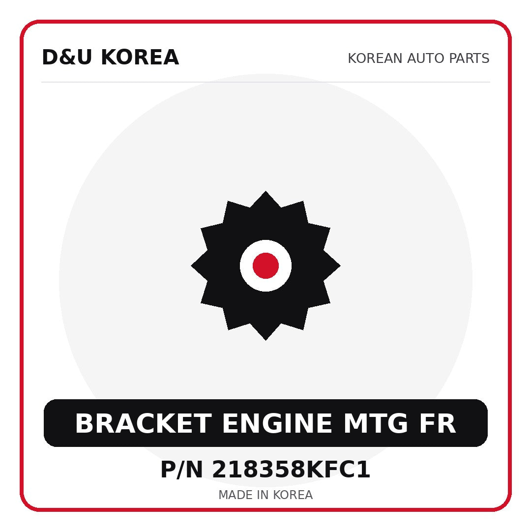 Genuine Mobis BRACKET ENGINE MTG FR 218358KFC1 - Korean auto parts from D&U Korea