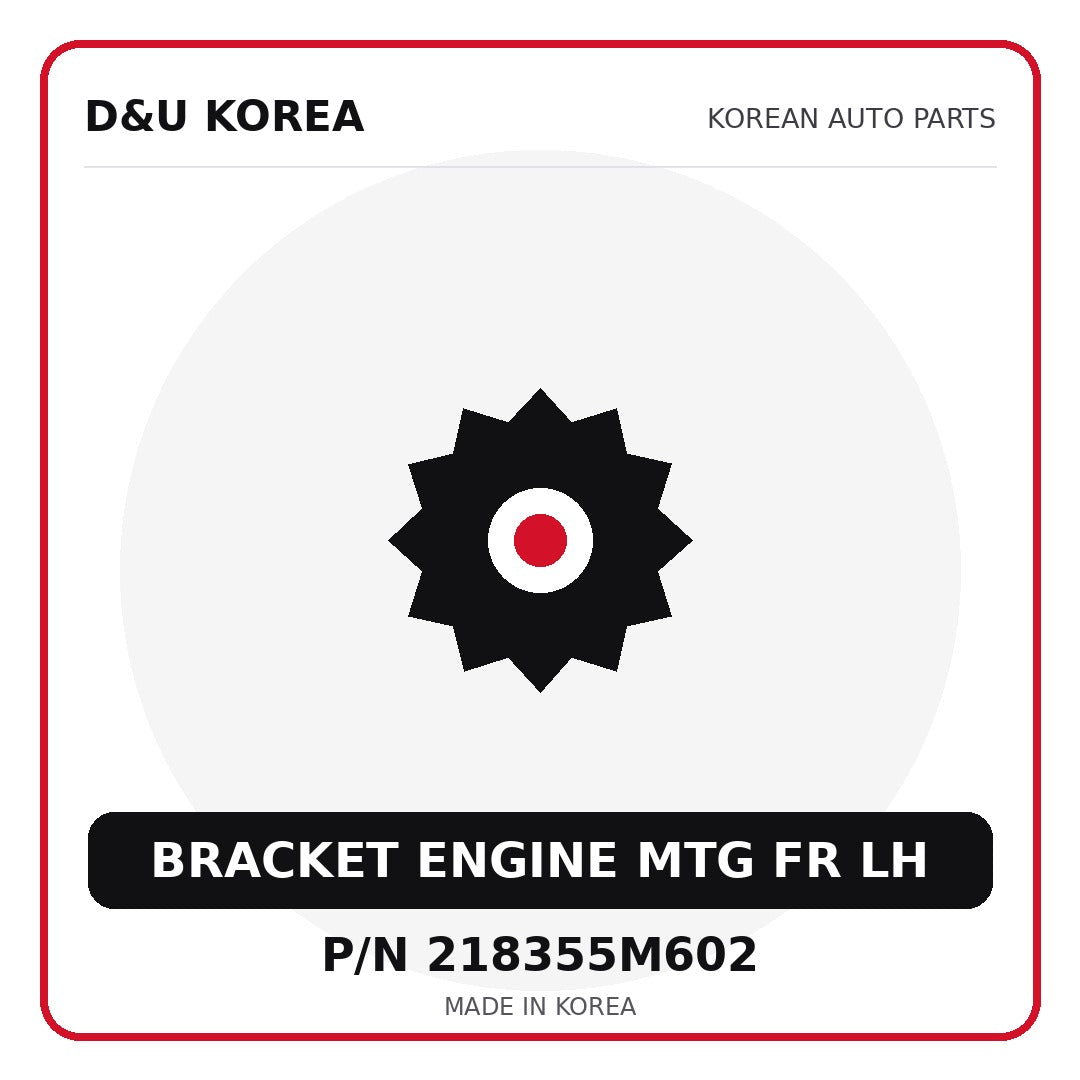Genuine Mobis BRACKET ENGINE MTG FR LH 218355M602 - Korean auto parts from D&U Korea