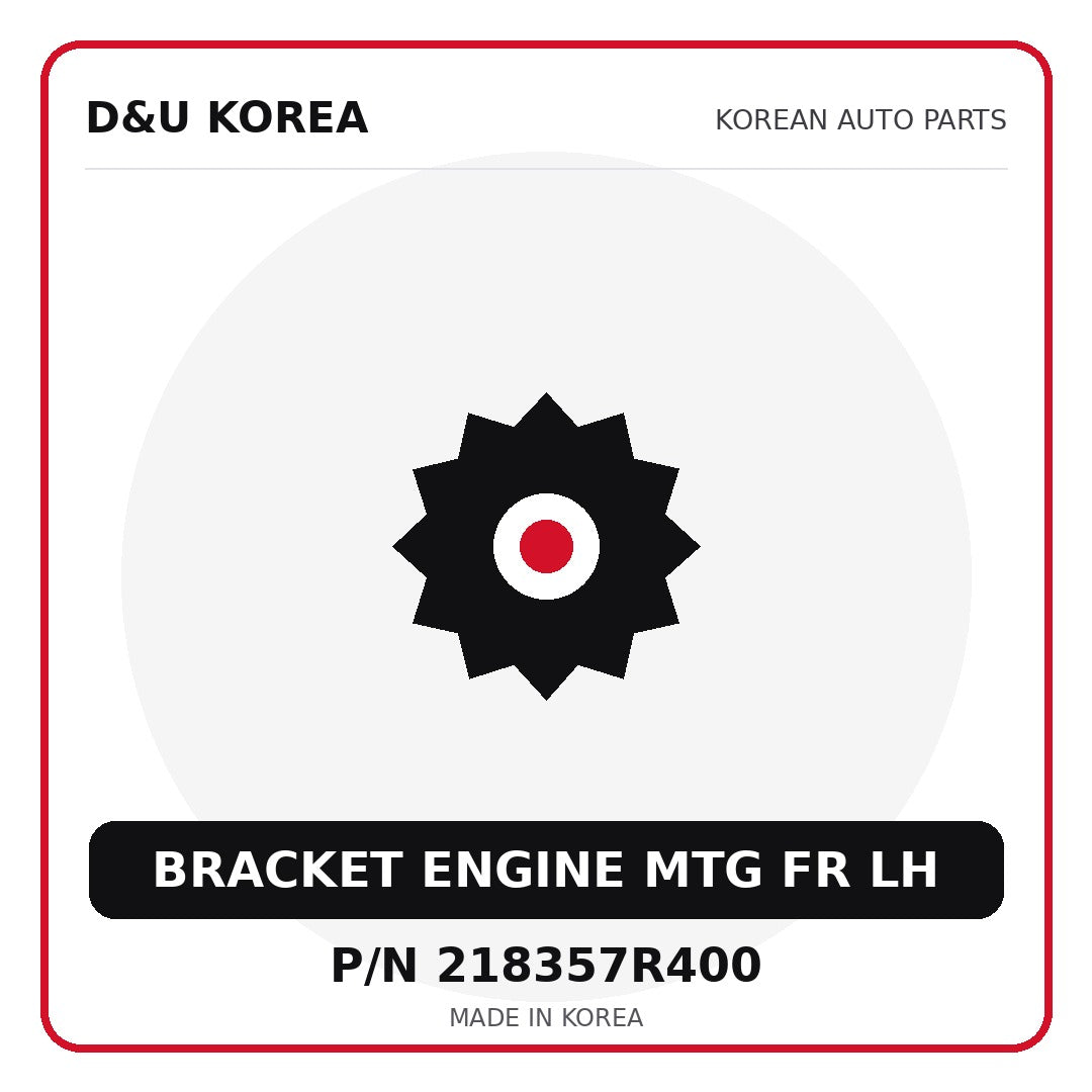 Genuine Mobis BRACKET ENGINE MTG FR LH 218357R400 - Korean auto parts from D&U Korea