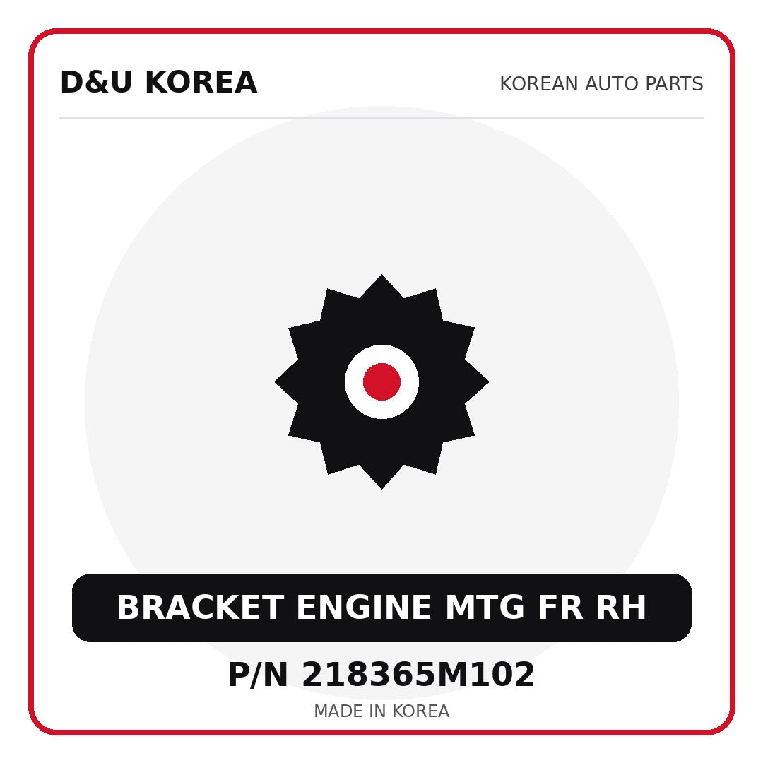Genuine Mobis BRACKET ENGINE MTG FR RH 218365M102 - Korean auto parts from D&U Korea