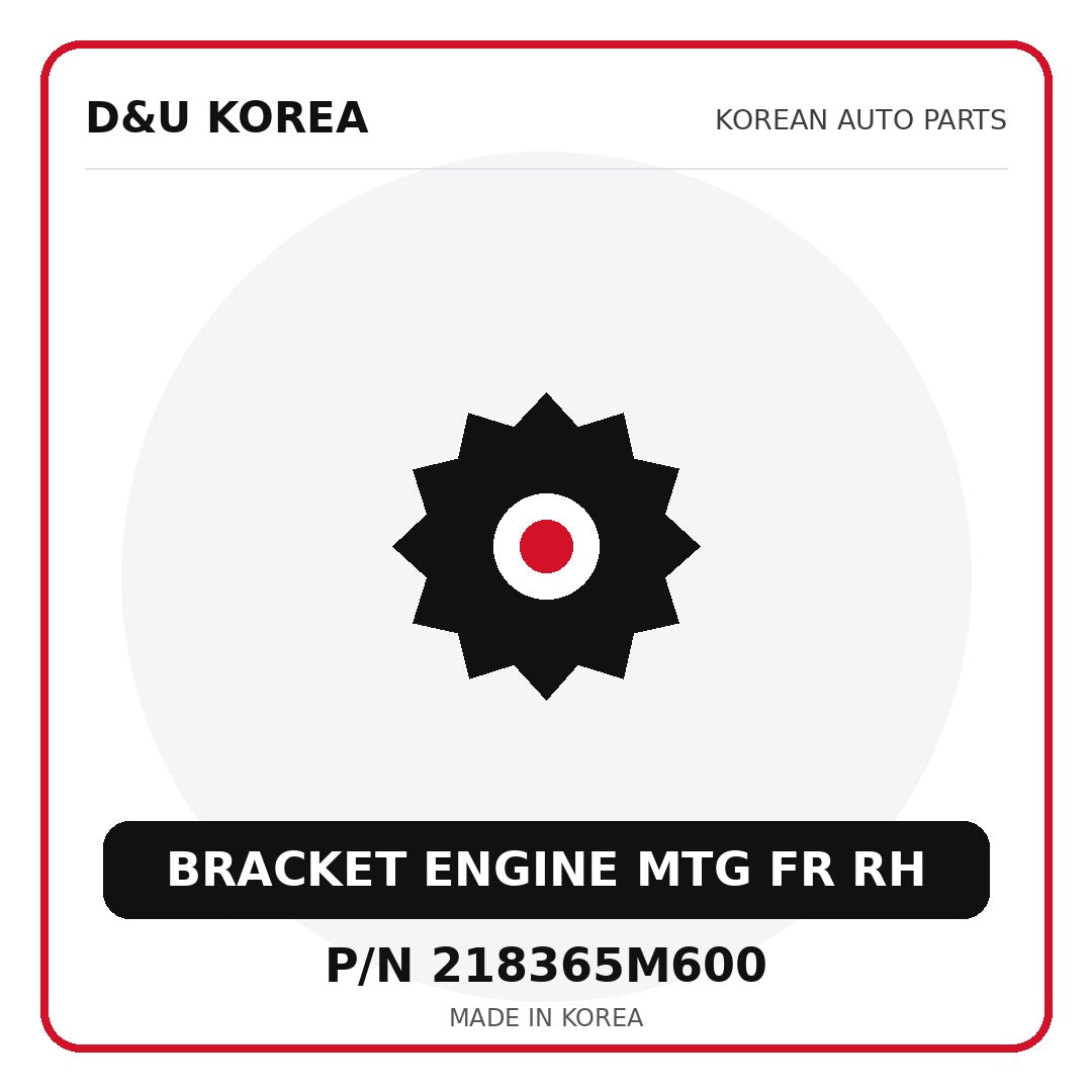 Genuine Mobis BRACKET ENGINE MTG FR RH 218365M600 - Korean auto parts from D&U Korea