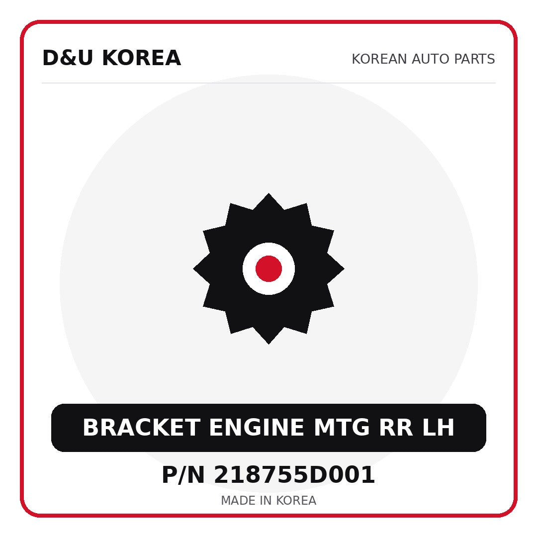 Genuine Mobis BRACKET ENGINE MTG RR LH 218755D001 - Korean auto parts from D&U Korea