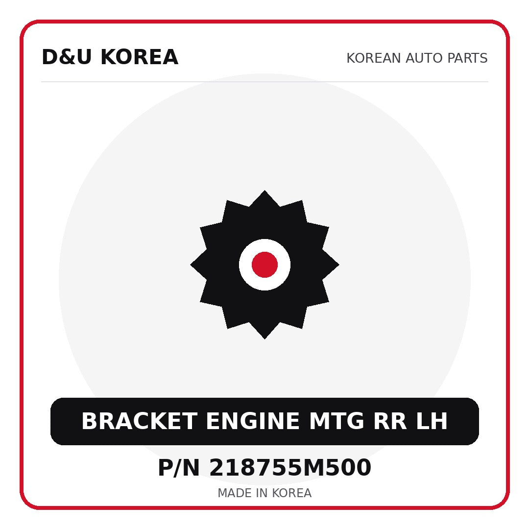 Genuine Mobis BRACKET ENGINE MTG RR LH 218755M500 - Korean auto parts from D&U Korea