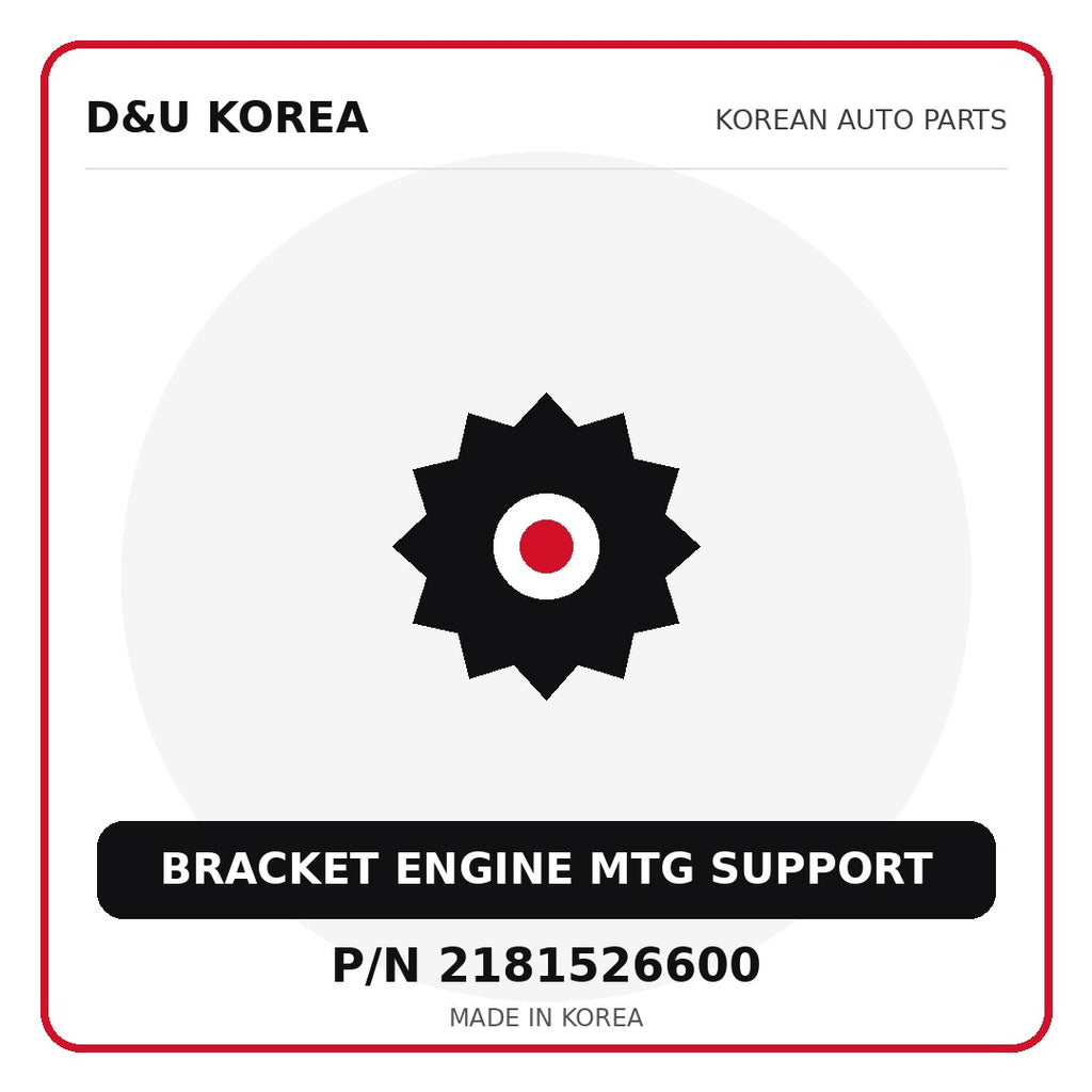 Genuine Mobis BRACKET ENGINE MTG SUPPORT 2181526600 - Korean auto parts from D&U Korea