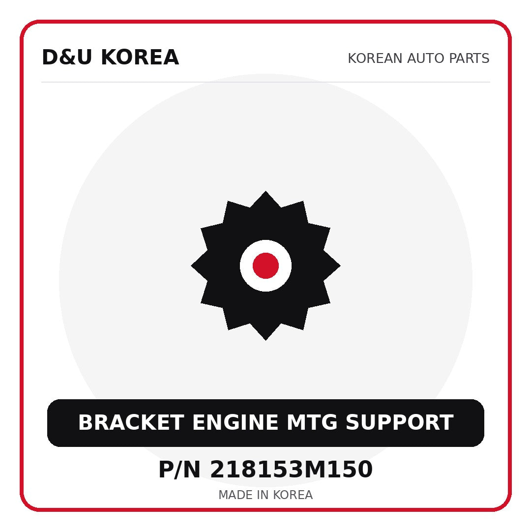 Genuine Mobis BRACKET ENGINE MTG SUPPORT 218153M150 - Korean auto parts from D&U Korea