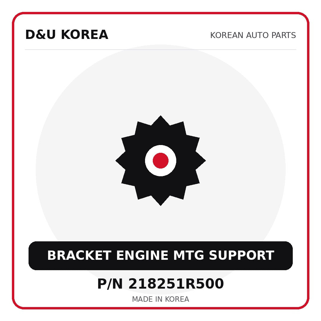 Genuine Mobis BRACKET ENGINE MTG SUPPORT 218251R500 - Korean auto parts from D&U Korea