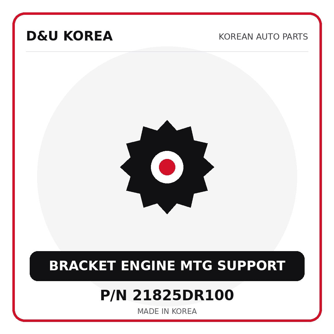 Genuine Mobis BRACKET ENGINE MTG SUPPORT 21825DR100 - Korean auto parts from D&U Korea