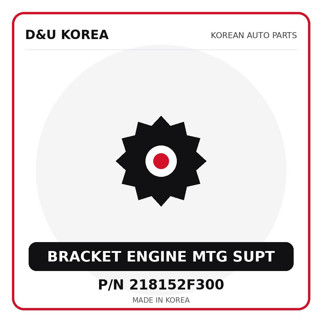 Genuine Mobis BRACKET ENGINE MTG SUPT 218152F300 - Korean auto parts from D&U Korea