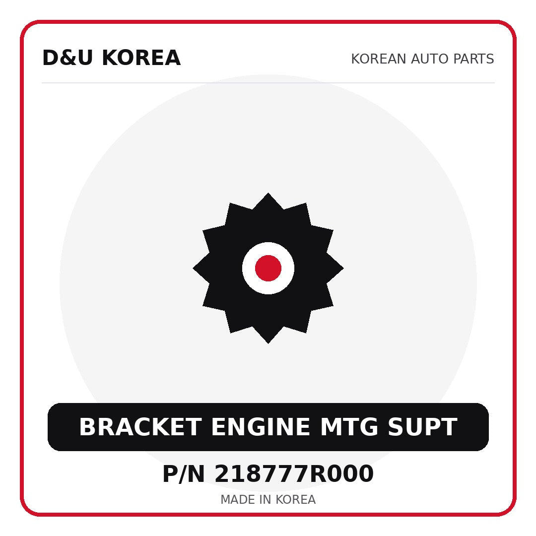 Genuine Mobis BRACKET ENGINE MTG SUPT 218777R000 - Korean auto parts from D&U Korea