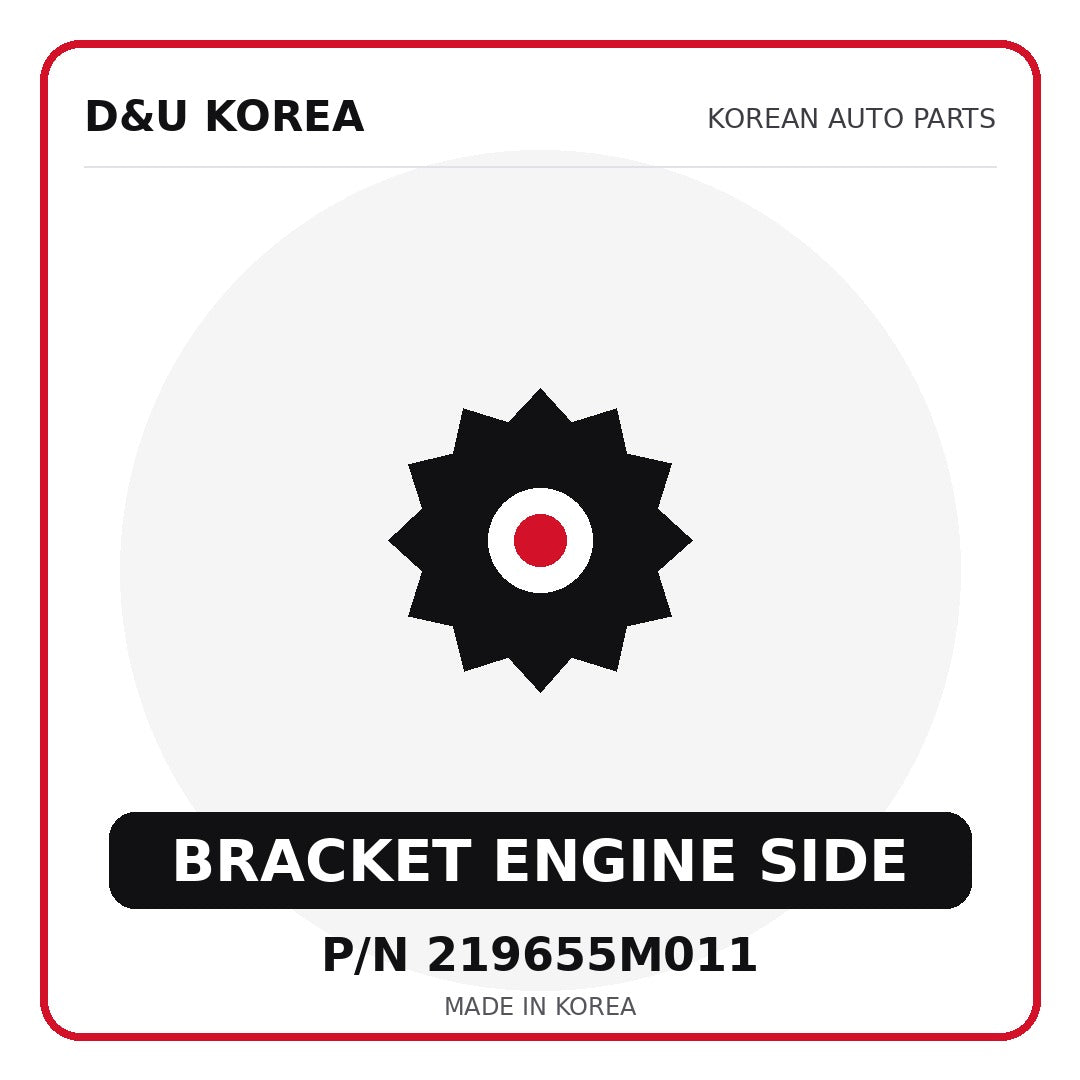 Genuine Mobis BRACKET ENGINE SIDE 219655M011 - Korean auto parts from D&U Korea