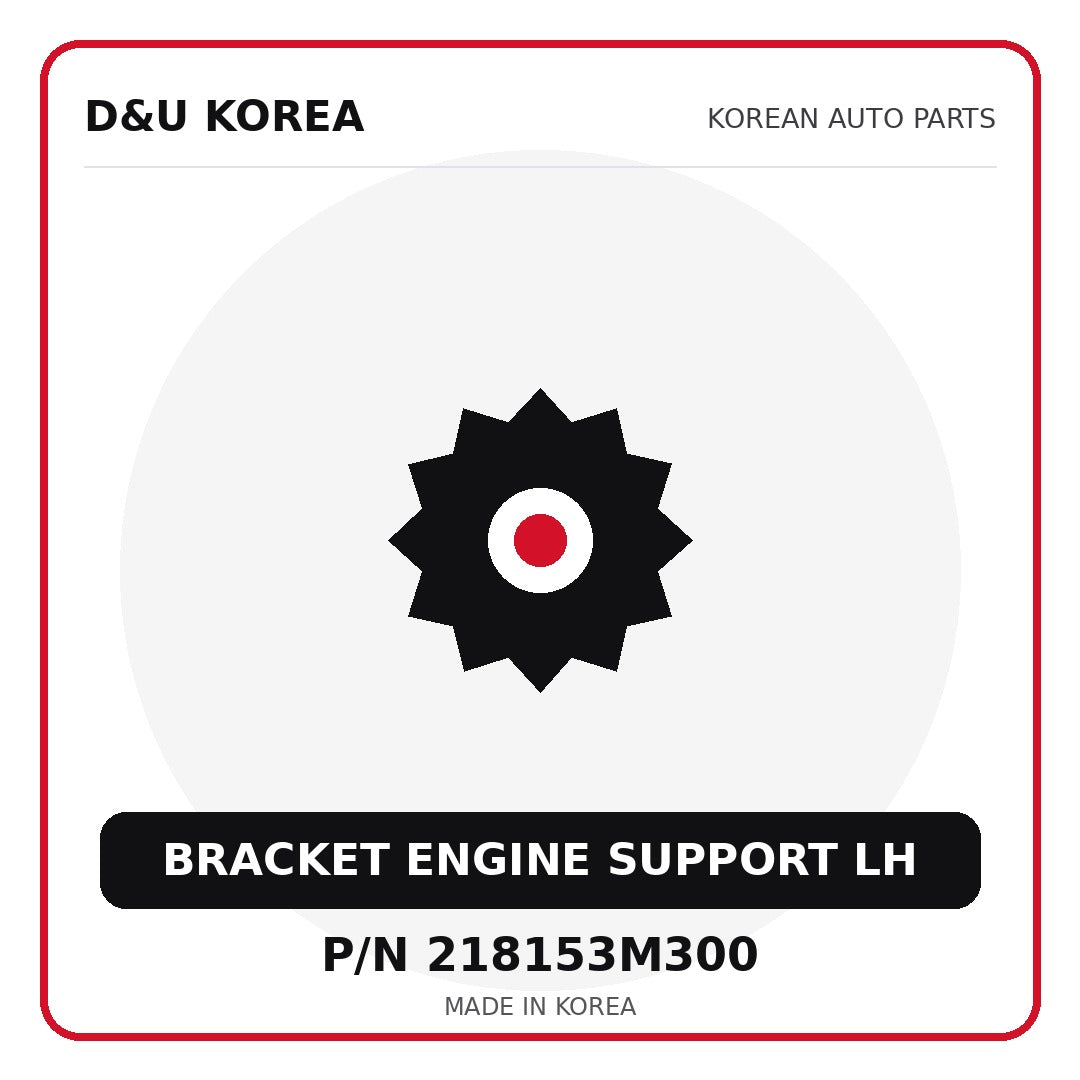 Genuine Mobis BRACKET ENGINE SUPPORT LH 218153M300 - Korean auto parts from D&U Korea