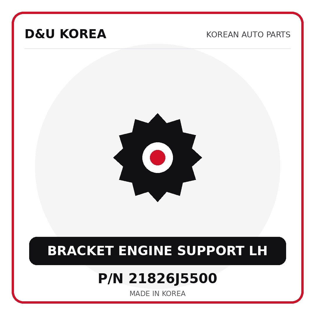 Genuine Mobis BRACKET ENGINE SUPPORT LH 21826J5500 - Korean auto parts from D&U Korea