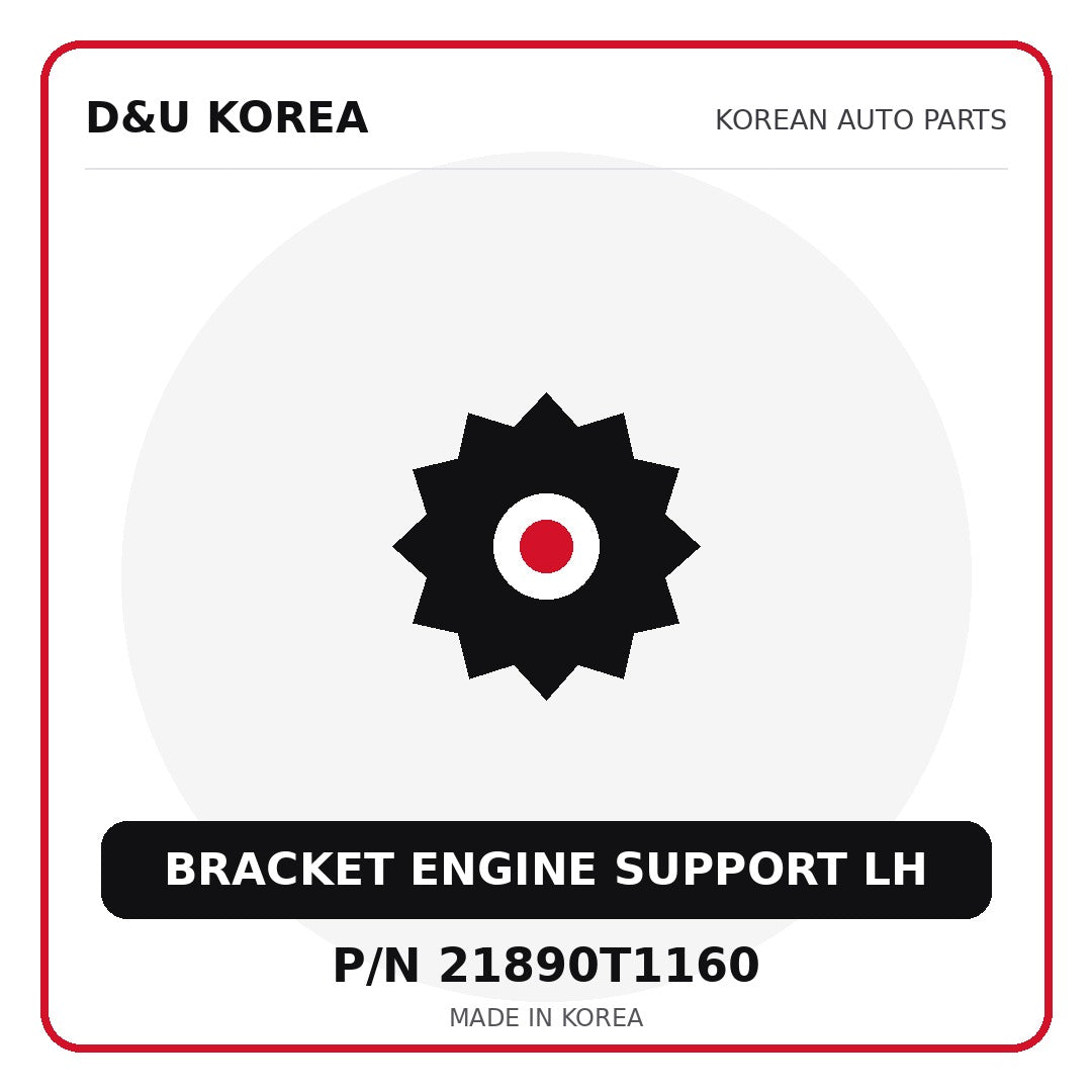 Genuine Mobis BRACKET ENGINE SUPPORT LH 21890T1160 - Korean auto parts from D&U Korea