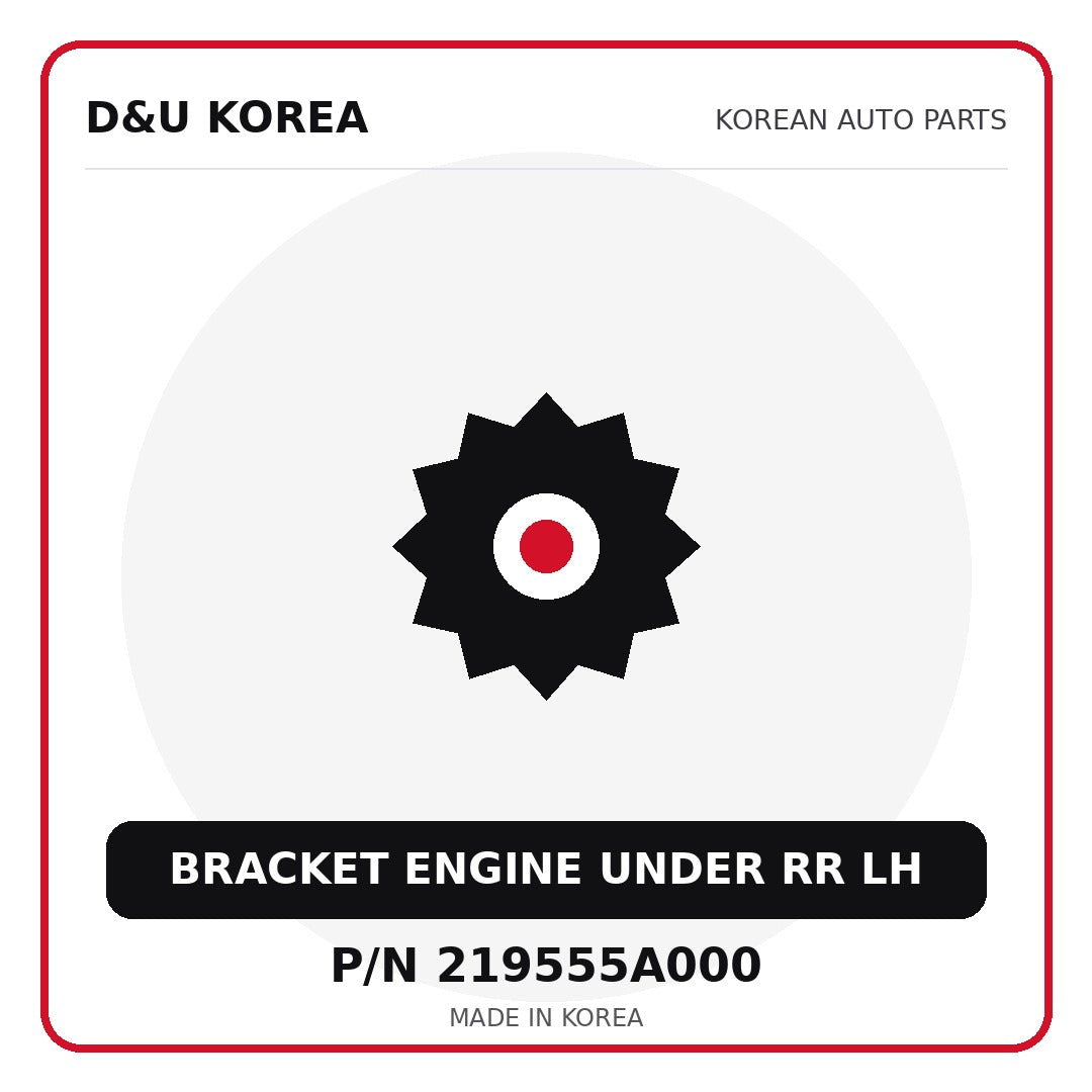 Genuine Mobis BRACKET ENGINE UNDER RR LH 219555A000 - Korean auto parts from D&U Korea