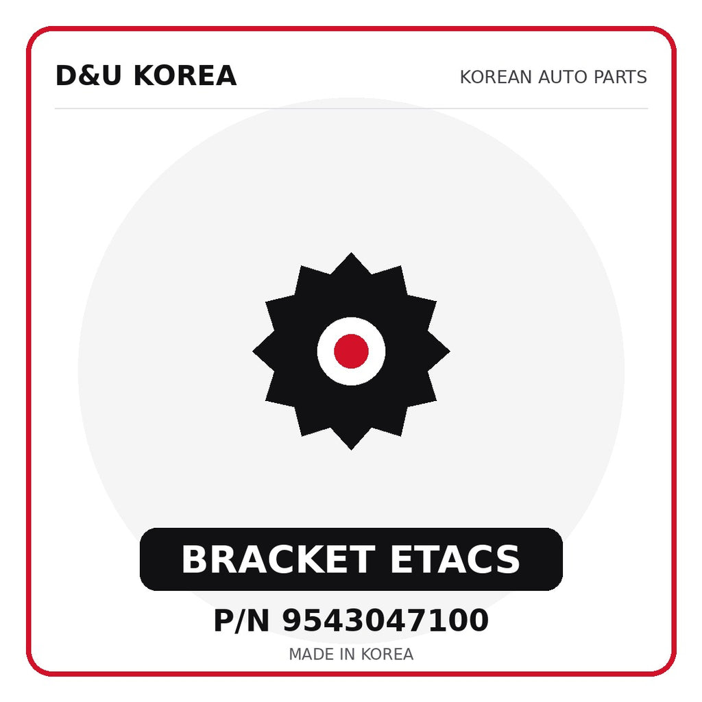 Genuine Mobis BRACKET ETACS 9543047100 - Korean auto parts from D&U Korea