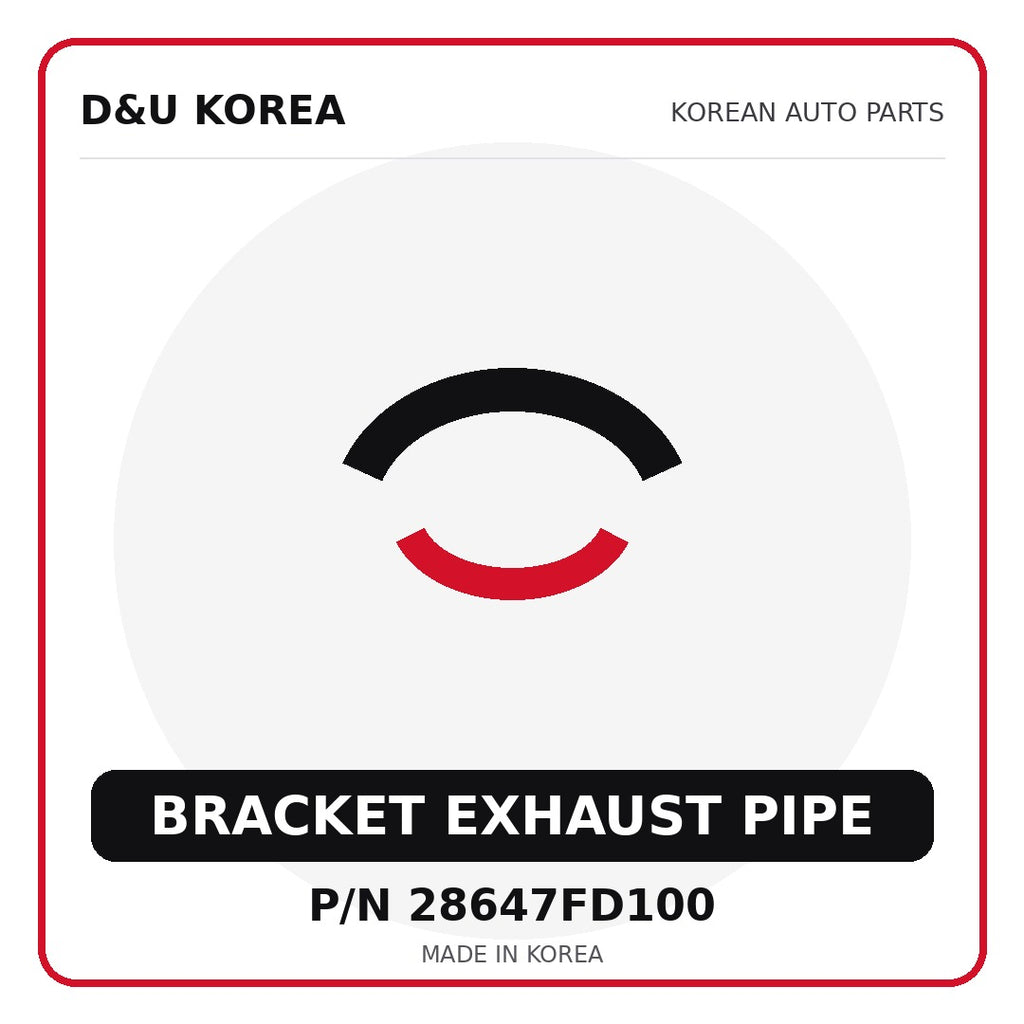 Genuine Mobis BRACKET EXHAUST PIPE 28647FD100 - Korean auto parts from D&U Korea