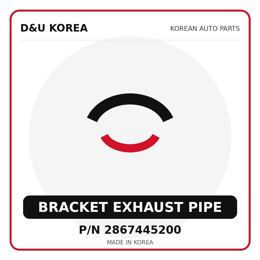 Genuine Mobis BRACKET EXHAUST PIPE 2867445200 - Korean auto parts from D&U Korea