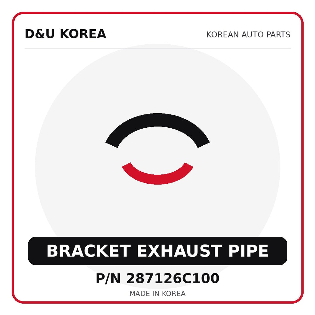 Genuine Mobis BRACKET EXHAUST PIPE 287126C100 - Korean auto parts from D&U Korea
