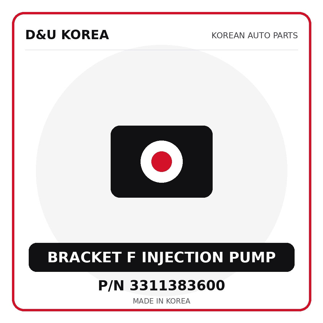 Genuine Mobis BRACKET F INJECTION PUMP 3311383600 - Korean auto parts from D&U Korea