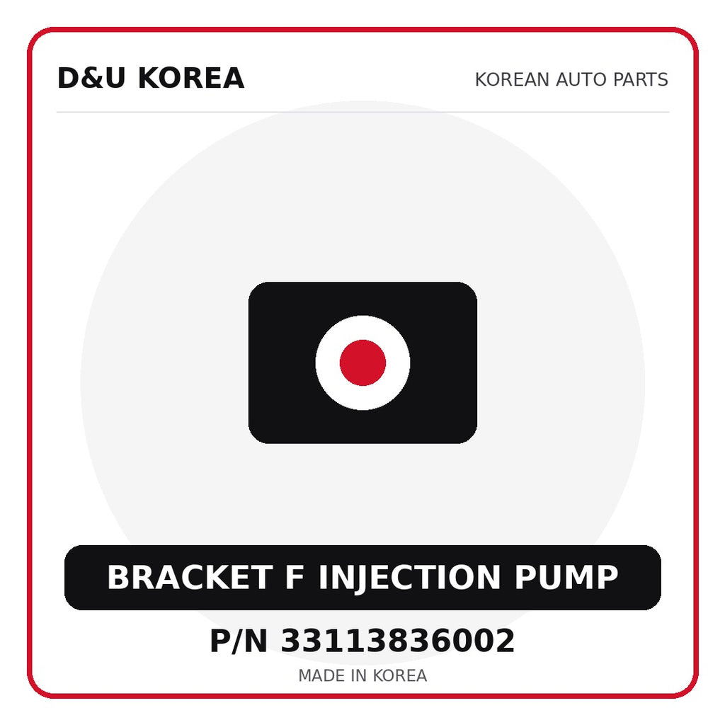 Genuine Mobis BRACKET F INJECTION PUMP 33113836002 - Korean auto parts from D&U Korea