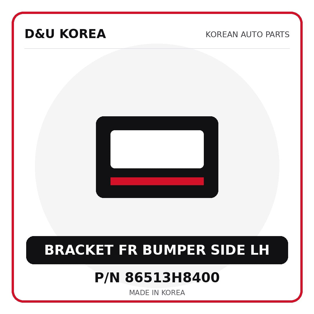 Genuine Mobis BRACKET FR BUMPER SIDE LH 86513H8400 - Korean auto parts from D&U Korea