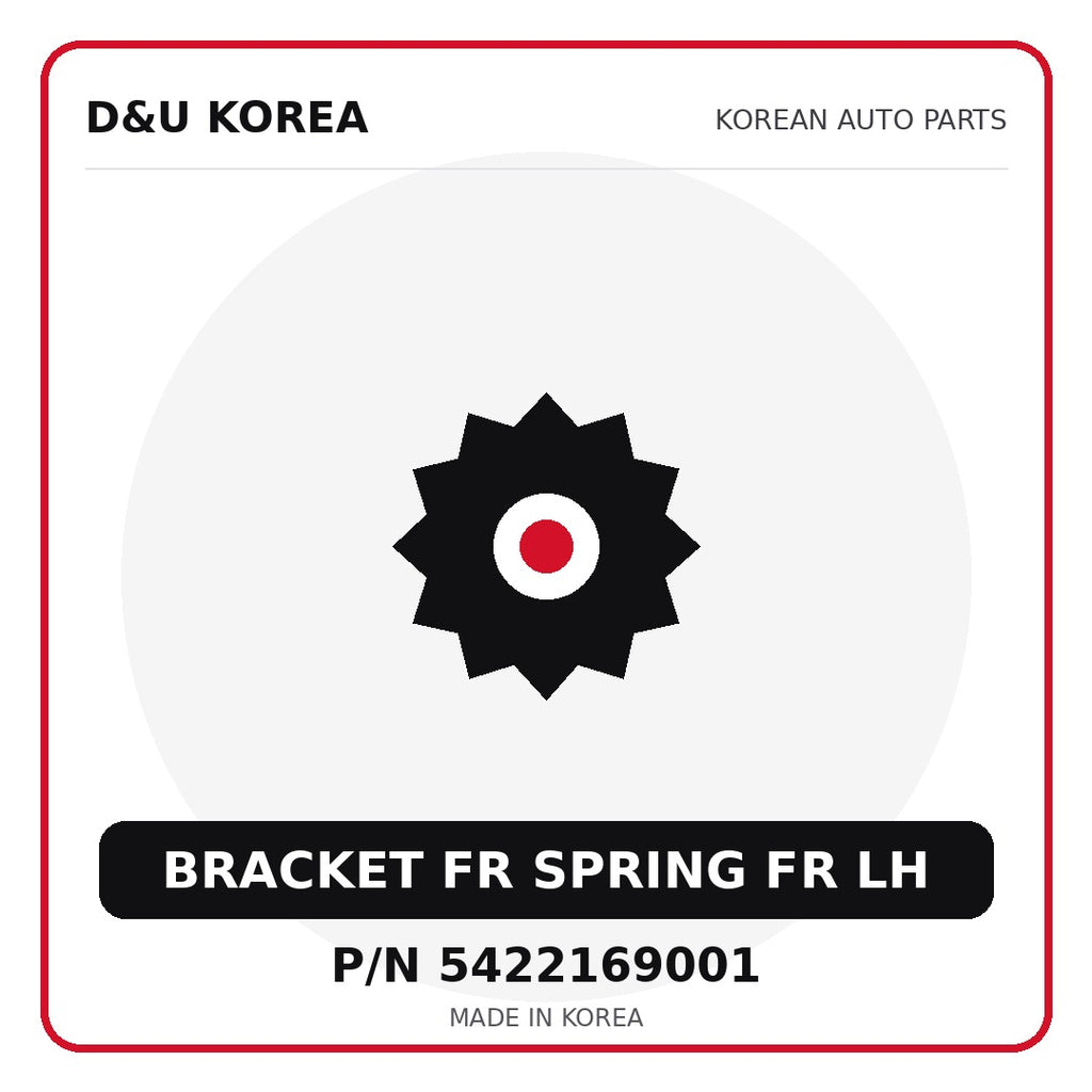 Genuine Mobis BRACKET FR SPRING FR LH 5422169001 - Korean auto parts from D&U Korea