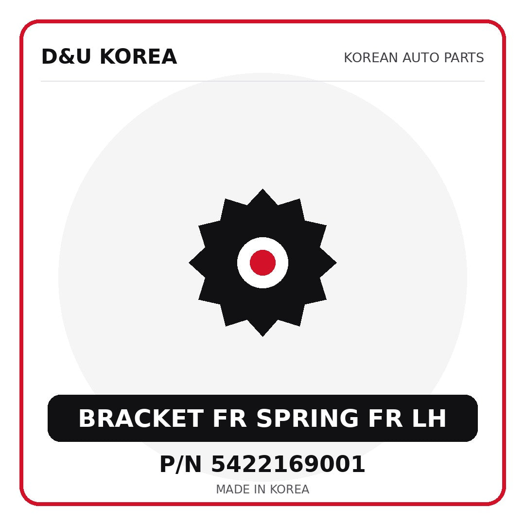 Genuine Mobis BRACKET FR SPRING FR LH 5422169001 - Korean auto parts from D&U Korea