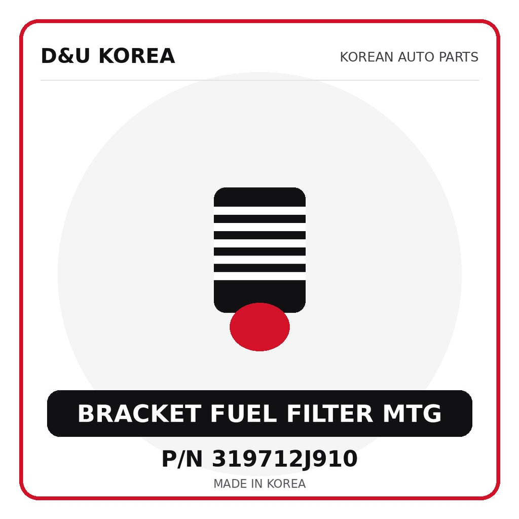 Genuine Mobis BRACKET FUEL FILTER MTG 319712J910 - Korean auto parts from D&U Korea