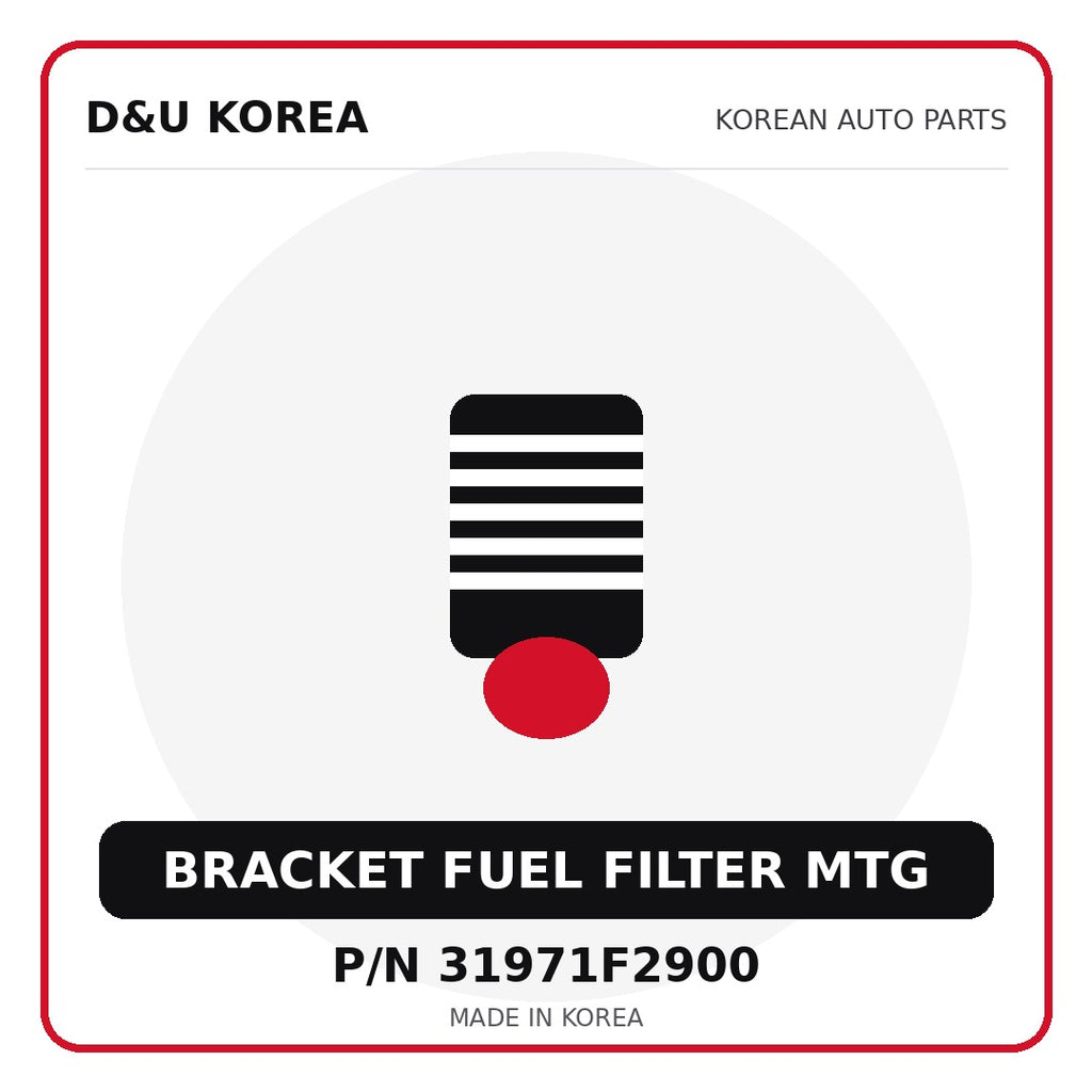 Genuine Mobis BRACKET FUEL FILTER MTG 31971F2900 - Korean auto parts from D&U Korea