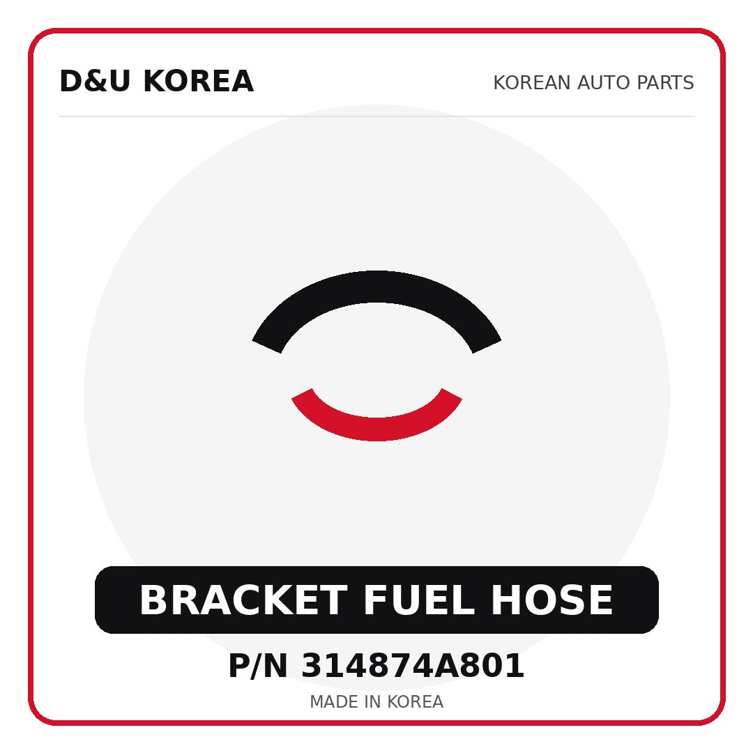 Genuine Mobis BRACKET FUEL HOSE 314874A801 - Korean auto parts from D&U Korea